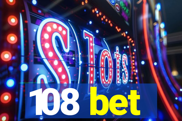 108 bet